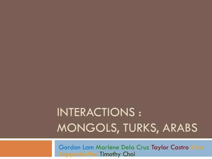 interactions mongols turks arabs
