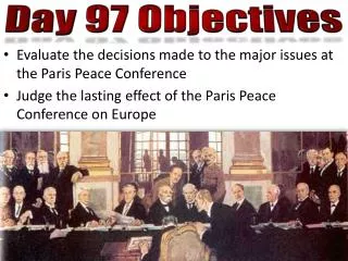 Evaluate the decisions made to the major issues at the Paris Peace Conference