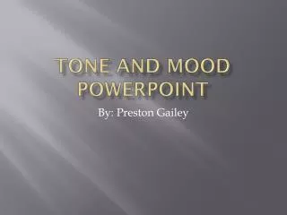 Tone and Mood Powerpoint