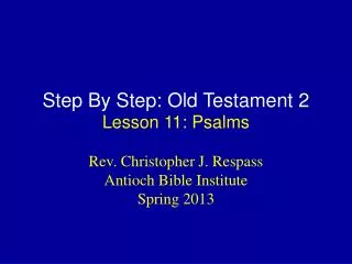 Step By Step: Old Testament 2 Lesson 11: Psalms