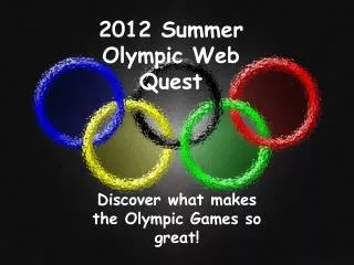 2012 Summer Olympic Web Quest