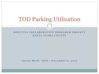 TOD Parking Utilization