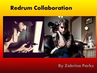 Redrum Collaboration