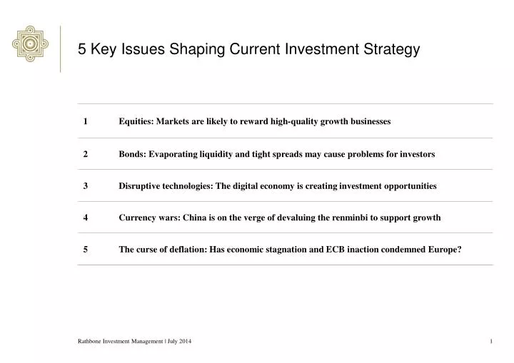 5 key issues shaping current investment strategy