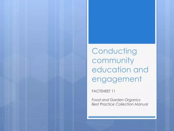 conducting community education and engagement