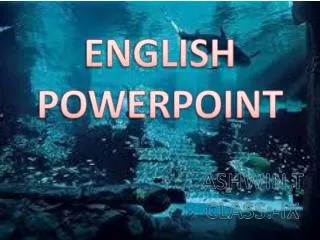 ENGLISH POWERPOINT