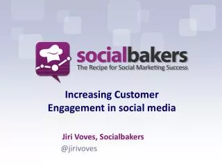 Increasing Customer Engagement in social media