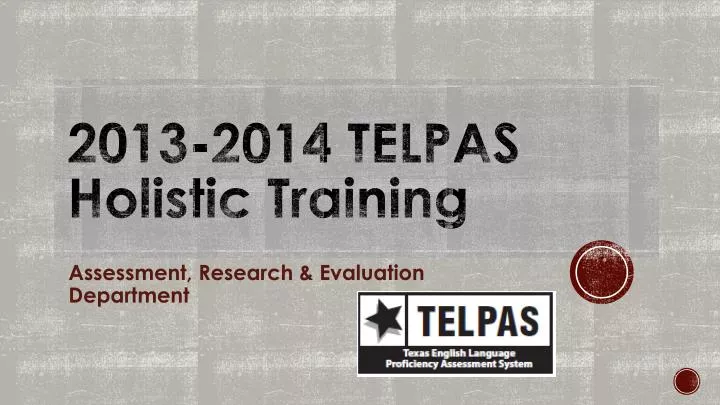 2013 2014 telpas holistic training