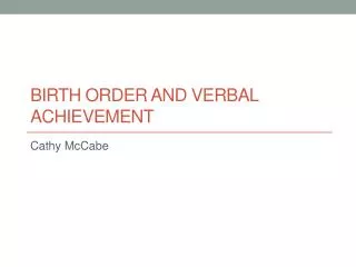 Birth Order and Verbal Achievement