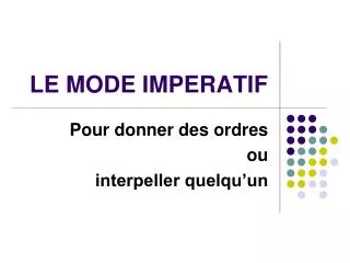 le mode imperatif