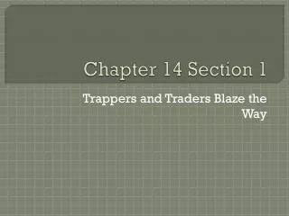 Chapter 14 Section 1