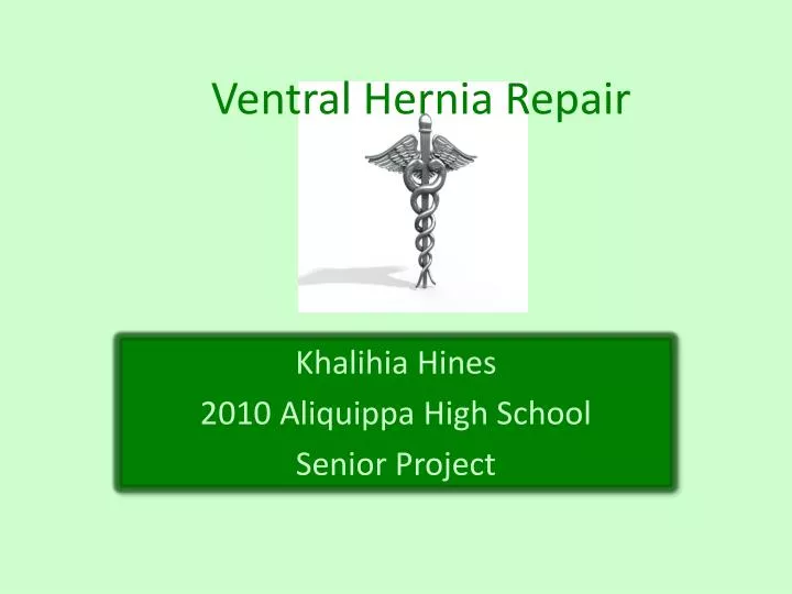 ventral hernia repair