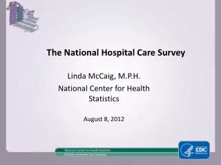 The National Hospital Care Survey