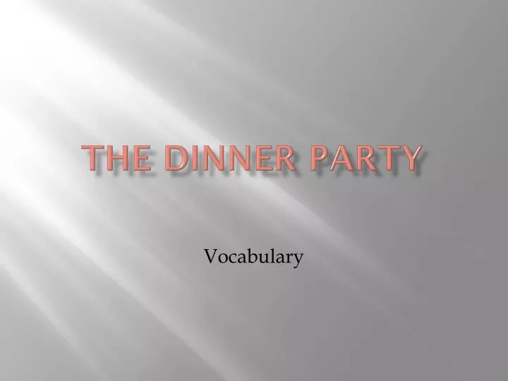 the dinner party