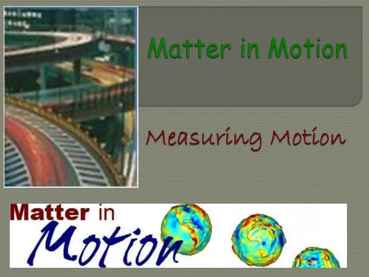 matter in motion