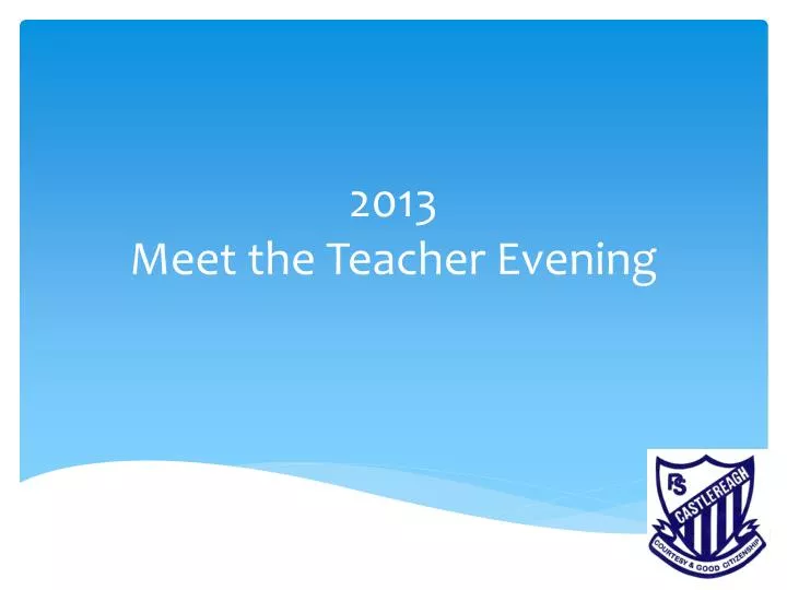 2013 meet the teacher evening