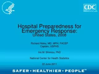 Hospital Preparedness for Emergency Response: United States, 2008