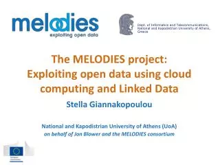 The MELODIES project: Exploiting open data using cloud computing and Linked Data