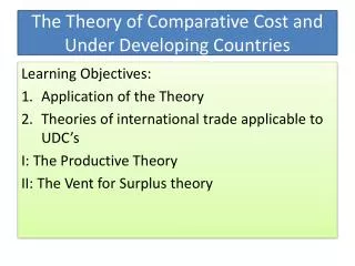 The Theory of Comparative Cost and Under Developing Countries