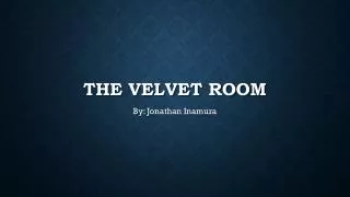 The Velvet Room