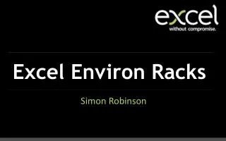 Excel Environ Racks