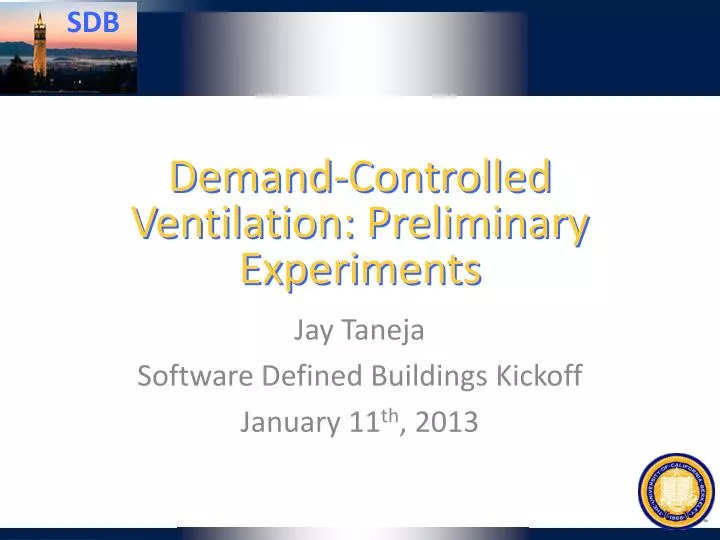 demand controlled ventilation preliminary experiments