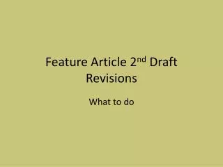 Feature Article 2 nd Draft Revisions