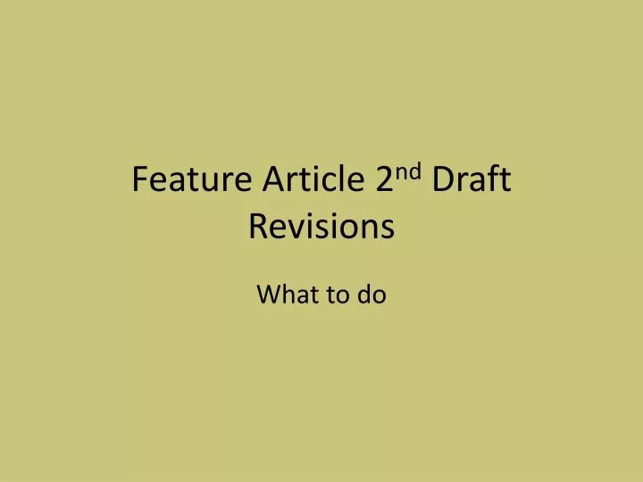 feature article 2 nd draft revisions