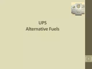 UPS Alternative Fuels