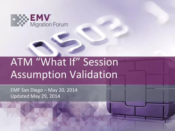 atm what if session assumption validation