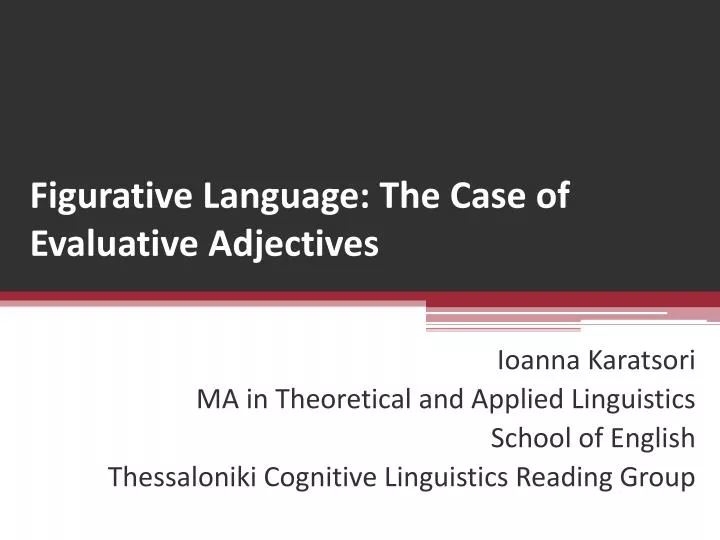 figurative language the case of evaluative adjectives