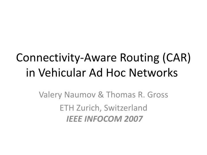connectivity aware routing car in vehicular ad hoc networks