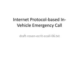 Internet Protocol-based In-Vehicle Emergency Call