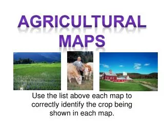 Agricultural Maps