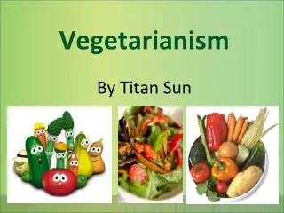 Vegetarianism