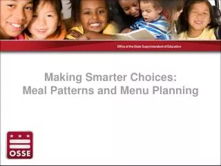 Making Smarter Choices: Meal Patterns and Menu Planning