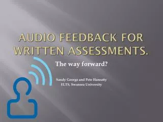 Audio Feedback for Written Assessments.
