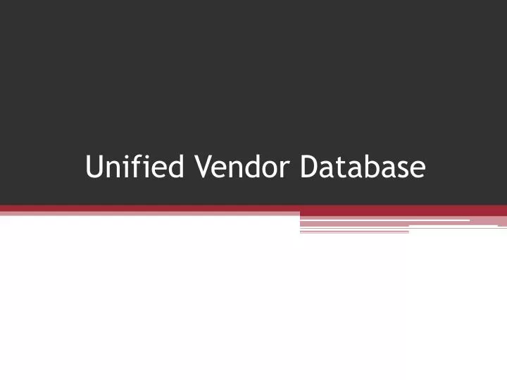 unified vendor database