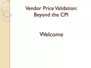 Vendor Price Validation: Beyond the CPI