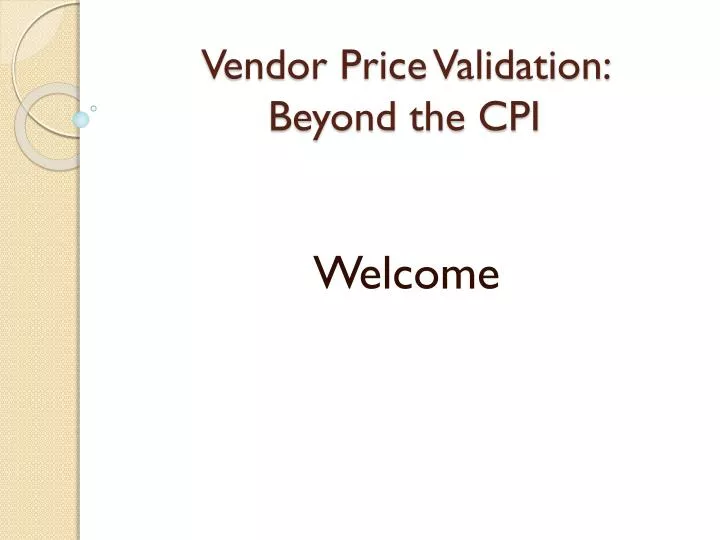 vendor price validation beyond the cpi