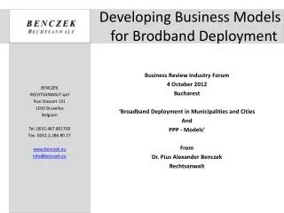 Developing Business Models for Brodband Deployment