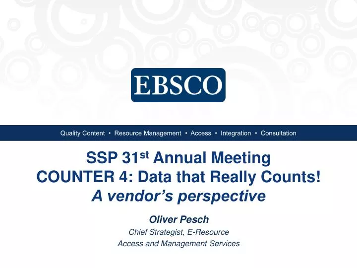 ssp 31 st annual meeting counter 4 data that really counts a vendor s perspective