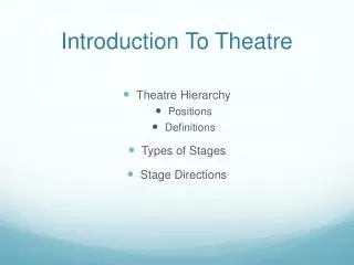 Introduction To Theatre