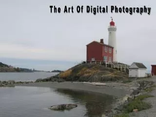 The Art Of Digital Photography
