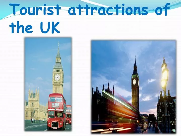 t ourist attractions of the uk