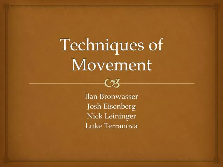 techniques of movement