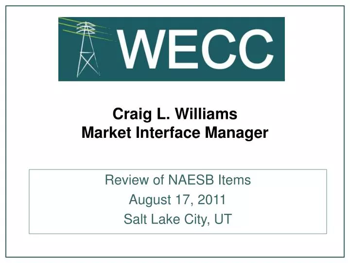 craig l williams market interface manager