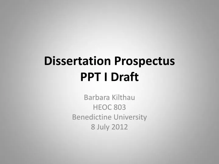 dissertation prospectus ppt i draft
