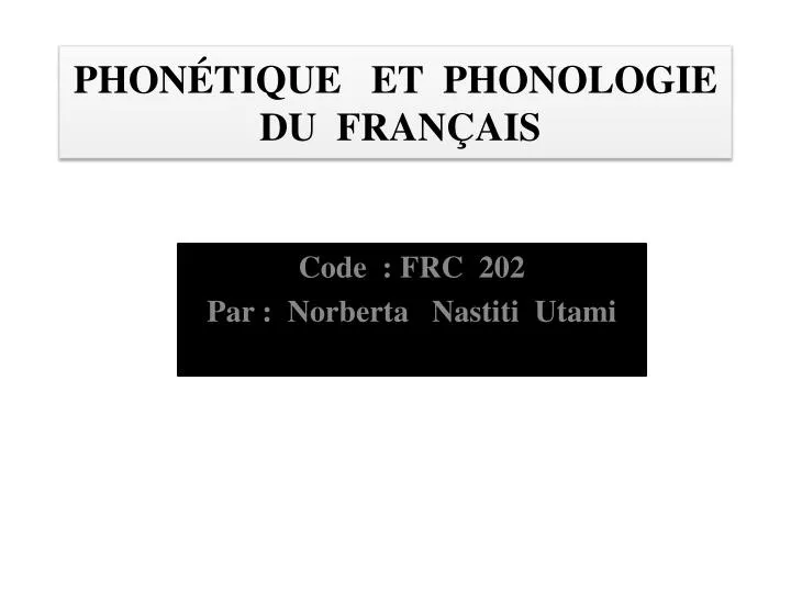 phon tique et phonologie du fran ais