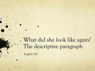 what did she look like again the descriptive paragraph